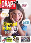 Okapi, 1164 - 15 octobre 2022 - Comment le dire à tes parents ?