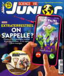 Science & vie junior, 399 - décembre 2022 - Extraterrestres : on s'appelle ?