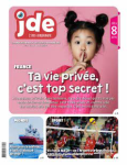 Le Journal des enfants, 1851 - 17 novembre 2022 - Ta vie privée, c'est top secret !