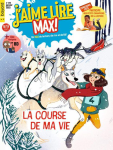 J'aime lire Max, 289 - janvier 2023 - La course de ma vie