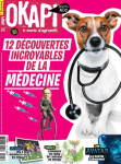 Okapi, 1168 - 15 décembre 2022 - 12 découvertes incroyables de la médecine