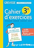 Cahier d'exercices Grevisse 3e