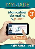 Myriade Maths 3e 2022 Mon cahier de maths en vidéos