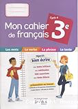 Mon cahier de français 3e cycle 4