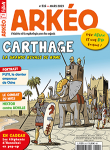 Arkéo, 315 - mars 2023 - Carthage : la grande rivale de Rome