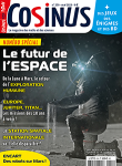 Cosinus, 259 - mai 2023 - Le futur de l'espace