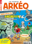 Arkéo, 319 - juillet 2023 - Les animaux dans l'histoire