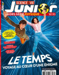 Science & vie junior. Hors série, 161 - septembre 2023 - Le temps : Voyage au coeur d'une énigme