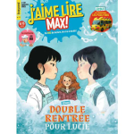 J'aime lire Max, 297 - septembre 2023 - Double rentrée pour Lucie