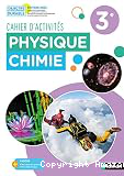 Cahier d'activit&eacute;s physique chimie 3e