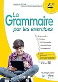 La grammaire par les exercices 4e