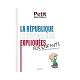 La Rébublique et ses valeurs expliquées aux enfants