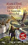 Le faucon déniché