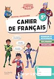 Cahier de Fran&ccedil;ais 5e