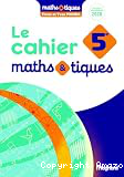 Le cahier maths & tiques 5e