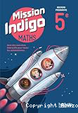 Mission Indigo Maths 5e
