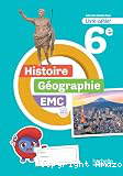 Histoire G&eacute;ographie EMC 6e - Livre cahier