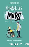 Tomber les murs