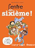 J'entre en sixi&egrave;me !
