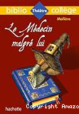 Le m&eacute;decin malgr&eacute; lui