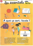 1jour 1actu Les Essentiels, 11 - octobre 2022 - A quoi ça sert l'école ?