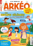 Arkéo, 300 - novembre 2021 - Les enfants célèbres de l'Antiquité