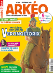 Arkéo, 298 - Septembre 2021 - Un célèbre chef gaulois : Vercingétorix