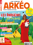 Arkéo, 288 - Octobre 2020 - Les indiens des plaines