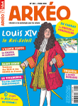 Arkéo, 285 - juin 2020 - Louis XIV le roi soleil