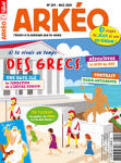 Arkéo, 284 - Mai 2020 - Si tu vivais au temps des Grecs