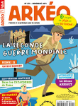 Arkéo, 278 - Novembre 2019 - La seconde guerre mondiale