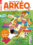 Arkéo, 275 - juillet 2019 - Numéro spécial été