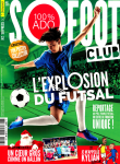 So foot club, 97 - septembre 2023 - L'explosion du futsal