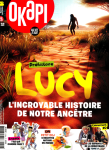 Okapi, 1206 - octobre 2024 - Lucy : l'incroyable histoire de notre ancêtre