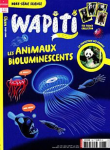 Wapiti. Hors-série, 59 - Octobre 2021 - Les animaux luminescents