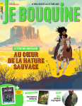 Je bouquine, 489 - novembre 2024 - Au coeur de la nature sauvage