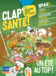 Clap Santé, 44 - juin 2024 - Un été au top