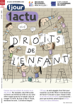1jour 1actu, 452 - 15 novembre 2024 - Vive les droits de l'enfant