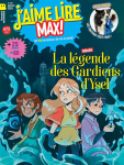 J'aime lire Max, 313 - janvier 2025 - La légende des gardiens d'Ysel
