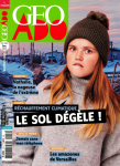 Géo Ado, 259 - janvier 2025 - Réchauffement climatique : le sol dégèle