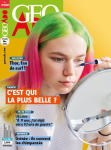 Géo Ado, 260 - février 2025 - C'est qui la plus belle ?