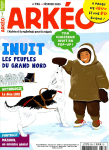 Arkéo, 336 - février 2025 - Inuit les peuples du Nord