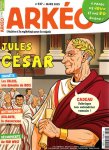 Arkéo, 337 - mars 2025 - Jules César