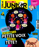 Science & vie junior, 428 - mai 2025 - D'où vient la petite voix dans ta tête ?