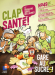 Clap Santé, 49 - septembre 2025 - Gare aux sucres